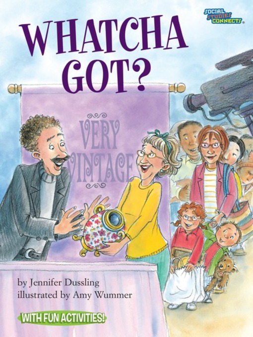 Title details for Whatcha Got? by Jennifer Dussling - Available